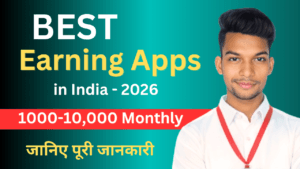 Best Earning Apps in India 2026 (Real, Safe & Trusted)